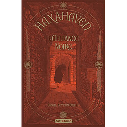 Haxahaven. Vol. 2. L'alliance noire