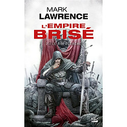 L'empire brisé. Vol. 2. Le roi écorché