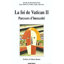 La foi de Vatican II : parcours d'humanité - Occasion