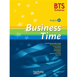 Business time : BTS tertiaires : anglais B2 - Occasion