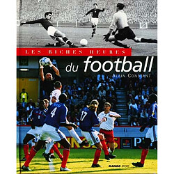 Les riches heures du football