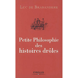 Petite philosophie des histoires drôles