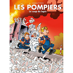 Les pompiers. Vol. 23. Le coup du lapin