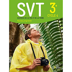 SVT, sciences de la vie et de la Terre 3e, cycle 4 : nouveau programme - Occasion