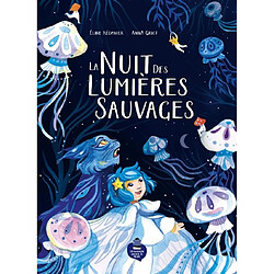 La nuit des lumières sauvages - Occasion