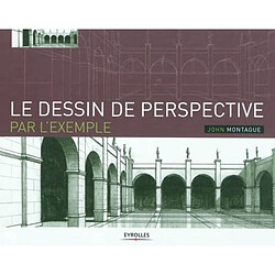 Le dessin de perspective par l'exemple - Occasion