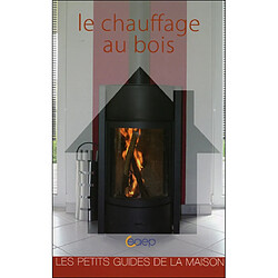 Le chauffage au bois