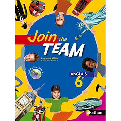 Join the team 6e : livre de l'élève