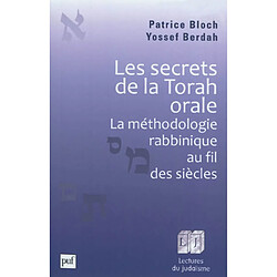 Les secrets de la Torah orale : la méthodologie rabbinique au fil des siècles - Occasion