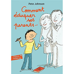 Comment éduquer ses parents... - Occasion