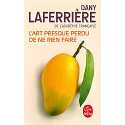 L'art presque perdu de ne rien faire - Occasion