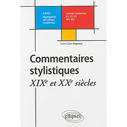 Commentaires stylistiques : XIXe et XXe siècles