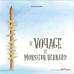 Le voyage de monsieur Bernard