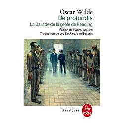 De profundis. La ballade de la geôle de Reading. L'artiste en prison - Occasion