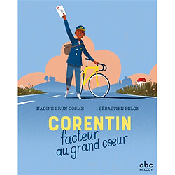 Corentin, facteur au grand coeur