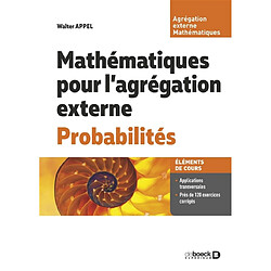 Mathématiques pour l'agrégation externe. Probabilités