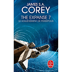 The expanse. Vol. 7. Le soulèvement de Persépolis - Occasion