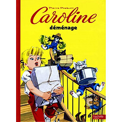 Caroline déménage