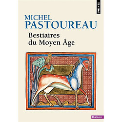 Bestiaires du Moyen Age