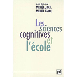 Les sciences cognitives et l'école : la question des apprentissages - Occasion