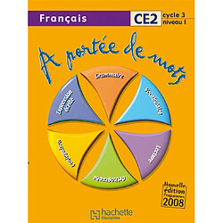 A portée de mots, français CE2 cycle 3 niveau 1 : livre de l'élève - Occasion