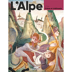 Alpe (L'), n° 106. Crimes et châtiments - Occasion