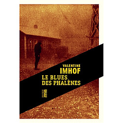 Le blues des phalènes