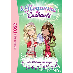 Le royaume enchanté. Vol. 9. La clairière des songes - Occasion