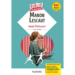 Manon Lescaut : texte intégral : bac général & techno