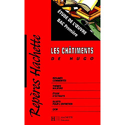 Les châtiments, de Hugo : étude de l'oeuvre - Occasion