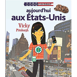 Aujourd'hui aux Etats-Unis : Vicky Pittsburgh - Occasion