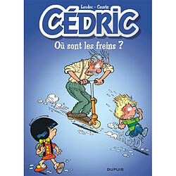 Cédric. Vol. 16. Où sont les freins ? - Occasion