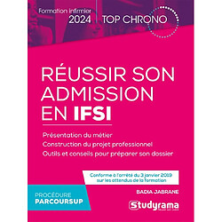 Réussir son admission en IFSI : formation infirmier 2024 : procédure Parcoursup