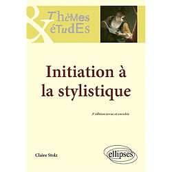 Initiation à la stylistique