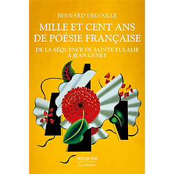 Mille et cent ans de poésie française