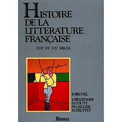 Histoire de la littérature française. Vol. 2. XIXe et XXe siècle - Occasion