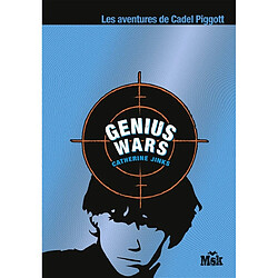 Genius wars : les aventures de Cadel Piggott