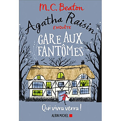 Agatha Raisin enquête. Vol. 14. Gare aux fantômes - Occasion