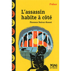 L'assassin habite à côté