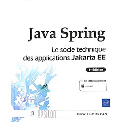 Java Spring : le socle technique des applications Jakarta EE