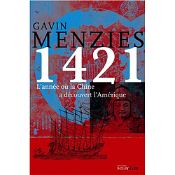 1421, l'année où la Chine a découvert l'Amérique - Occasion