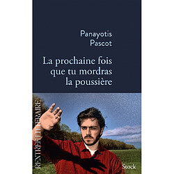 La prochaine fois que tu mordras la poussière - Occasion