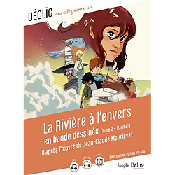 La rivière à l'envers en bande dessinée. Vol. 2. Hannah