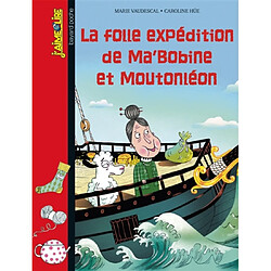 La folle expédition de Ma'Bobine et Moutonléon - Occasion