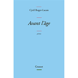 Avant l'âge : poèmes