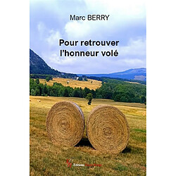 Pour retrouver l'honneur volé - Occasion