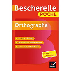 Bescherelle poche orthographe : pour écrire sans fautes