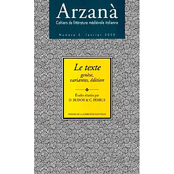 Arzanà, n° 5. Le texte : genèse, variantes, édition - Occasion