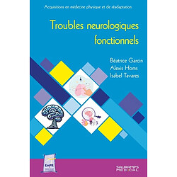 Troubles neurologiques fonctionnels