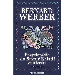 Encyclopédie du savoir relatif et absolu : livres I à XI et suppléments